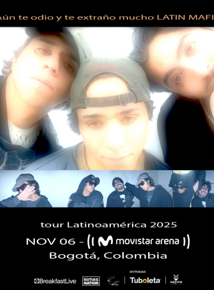LATIN MAFIA LLEGA A BOGOTÁ CON EL “AÚN TE ODIO Y TE EXTRAÑO MUCHO TOUR”